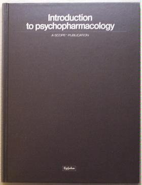 Imagen de archivo de Introduction to Psychopharmacology a la venta por Half Price Books Inc.