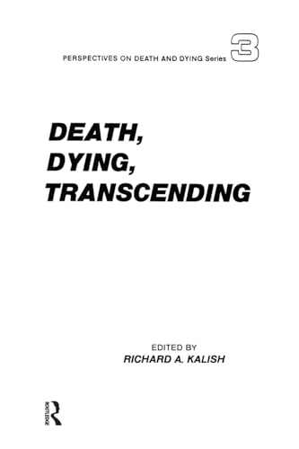 Imagen de archivo de Death, Dying, Transcending : Views from Many Cultures a la venta por Better World Books