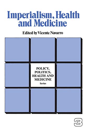 Imagen de archivo de Imperialism, Health and Medicine a la venta por Better World Books