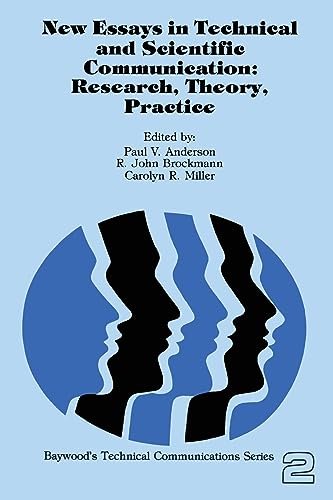 Stock image for New Essays in Technical and Scientific Communication: Theory, Research, and Practice (Baywood's technical communications series) for sale by Book House in Dinkytown, IOBA