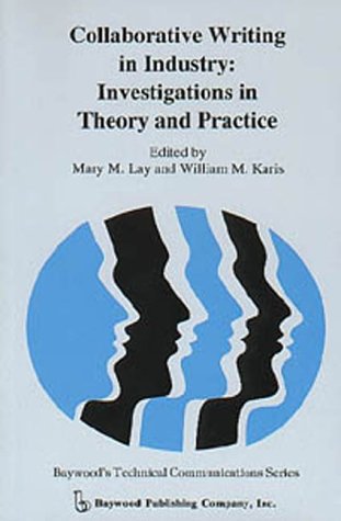 Imagen de archivo de Collaborative Writing in Industry : Investigations in Theory and Practice a la venta por Better World Books