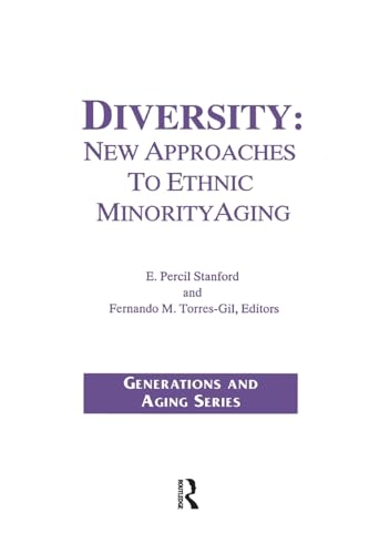 Stock image for Diversity : New Approaches to Ethnic Minority Aging for sale by Better World Books: West