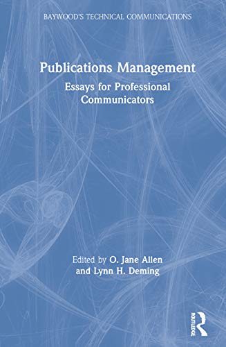 Publications Management: Essays for Professional Communicators