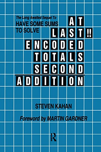 Stock image for At Last!! Encoded Totals Second Addition: The Long-Awaited Sequel to Have Some Sums to Solve for sale by ThriftBooks-Dallas