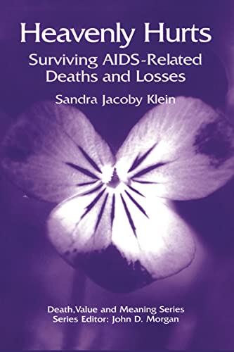 Beispielbild fr Heavenly Hurts: Surviving AIDS-related Deaths and Losses (Death, Value and Meaning Series) zum Verkauf von WorldofBooks