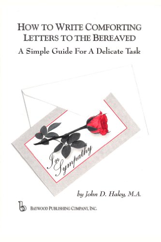 9780895032560: How to Write Comforting Letters to the Bereaved: A Simple Guide for a Delicate Task