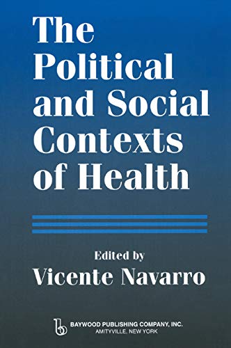 Imagen de archivo de The Political and Social Contexts of Health: Politics of Sex in Medicine a la venta por HPB-Red