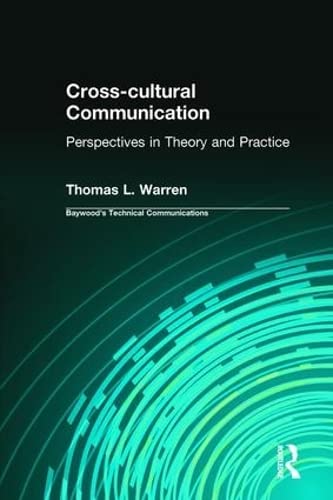 Stock image for Cross-cultural Communication: Perspectives in Theory and Practice (Baywood's Technical Communications Series) for sale by Chiron Media