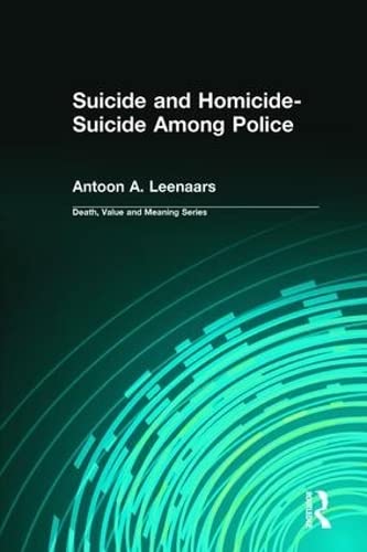 Beispielbild fr Suicide and Homicide-Suicide Among Police zum Verkauf von ThriftBooks-Atlanta