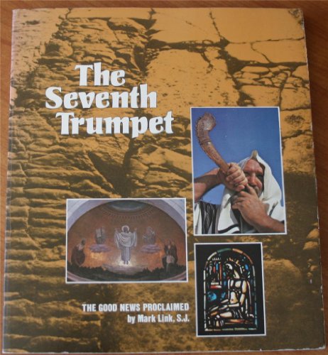 Beispielbild fr The Seventh Trumpet zum Verkauf von Better World Books