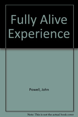 Fully Alive Experience Personal Notebook (9780895054067) by Powell, John