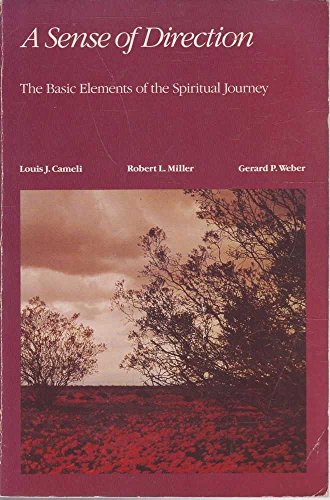 Imagen de archivo de A Sense of Direction: The Basic Elements of the Spiritual Journey a la venta por Wonder Book