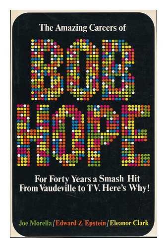 Beispielbild fr The Amazing Careers of Bob Hope zum Verkauf von Wonder Book