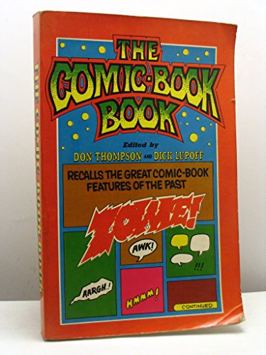 Stock image for The Comic-Book Book for sale by LONG BEACH BOOKS, INC.