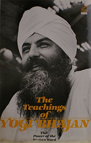 9780895090522: The Teachings of Yogi Bhajan: The Power of the Spoken Word