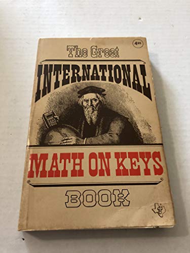 Imagen de archivo de The Great International Math on Keys a la venta por Better World Books