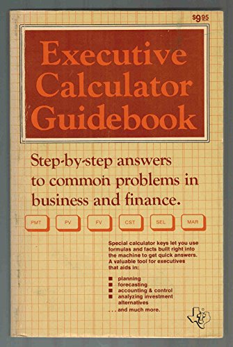 Imagen de archivo de BA-II Executive Calculator Guidebook a la venta por Your Online Bookstore