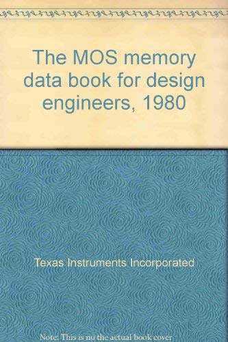 Imagen de archivo de The MOS memory data book for design engineers, 1980 a la venta por Jenson Books Inc