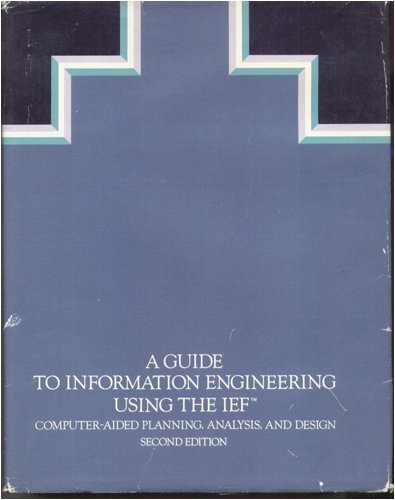 Stock image for Guide to Information Engineering Using the Ief Edition for sale by BookHolders