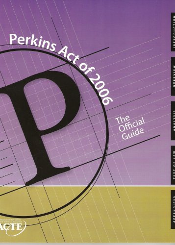 Stock image for Perkins Act Of 2006 : The Official Guide for sale by Better World Books