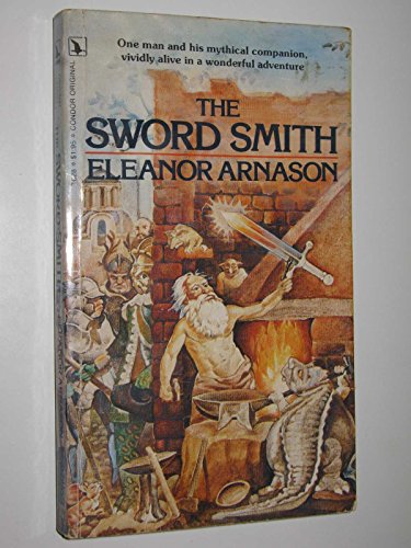 Beispielbild fr The Sword Smith zum Verkauf von Books From California