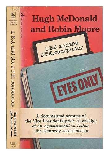 Imagen de archivo de L.B.J. And The J.F.K. Conspiracy a la venta por Reliant Bookstore