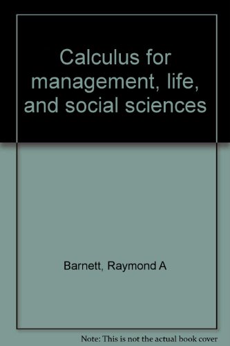 9780895170033: Calculus for management, life, and social sciences