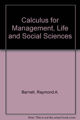 Imagen de archivo de Calculus for Management, Life, and Social Sciences a la venta por Better World Books