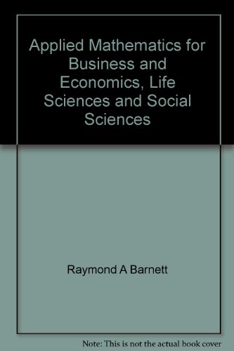 9780895170491: Applied mathematics for business and economics, life sciences, and social sciences