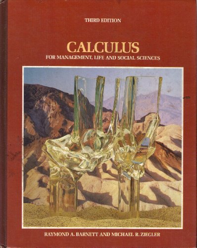 9780895170552: Title: Calculus for management life and social sciences