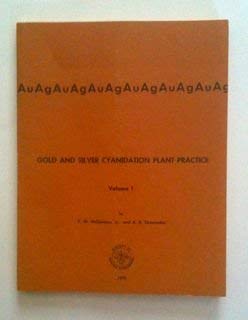 Imagen de archivo de Gold and Silver Cyanidation Plant Practice Monograph a la venta por -OnTimeBooks-