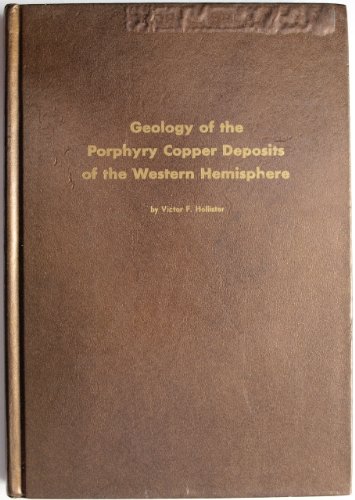 Imagen de archivo de Geology of the Porphyry Copper Deposits of the Western Hemisphere a la venta por ThriftBooks-Dallas