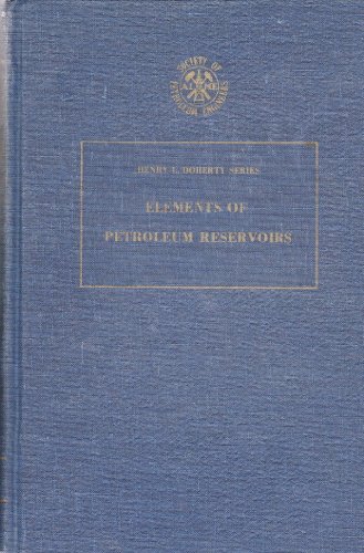 9780895202093: Elements of Petroleum Reservoirs