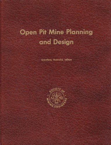 Beispielbild fr Open Pit Mine Planning and Design zum Verkauf von COLLINS BOOKS