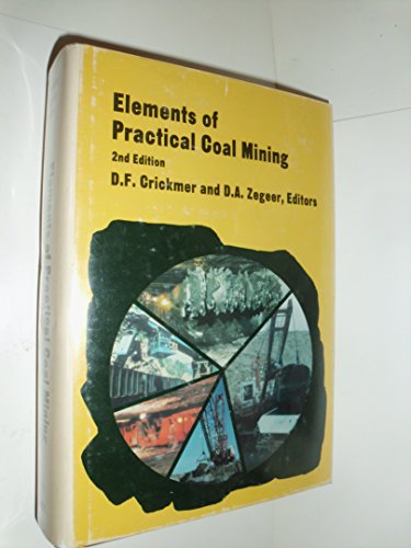 Imagen de archivo de Elements of Practical Coal Mining. Second ed. a la venta por Bingo Used Books