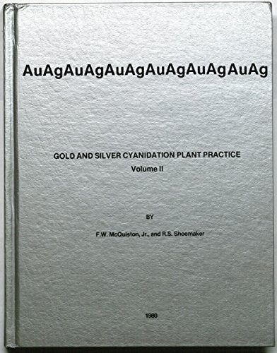 Imagen de archivo de Gold and Silver Cyanidation Plant Practice a la venta por GoldenWavesOfBooks