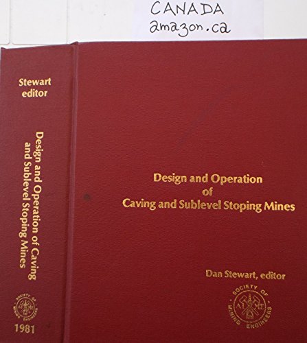 9780895202871: Design and Operation of Caving and Sublevel Stoping Mines