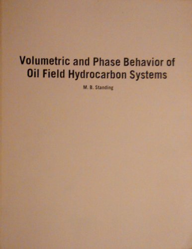 9780895203007: Volumetric and Phase Behavior of Oil Field Hydrocarbon Systems