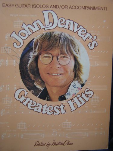 Imagen de archivo de John Denver's Greatest Hits Easy Guitar Arrangements a la venta por Front Cover Books