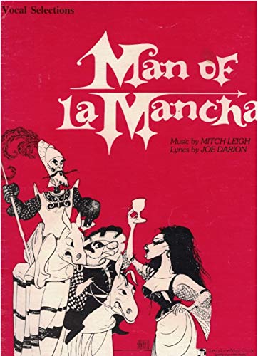Imagen de archivo de Man of La Mancha: Vocal Selections Piano, Vocal and Guitar Chords a la venta por Front Cover Books