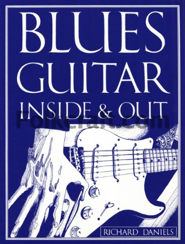 Beispielbild fr Blues Guitar: Inside and out zum Verkauf von WorldofBooks