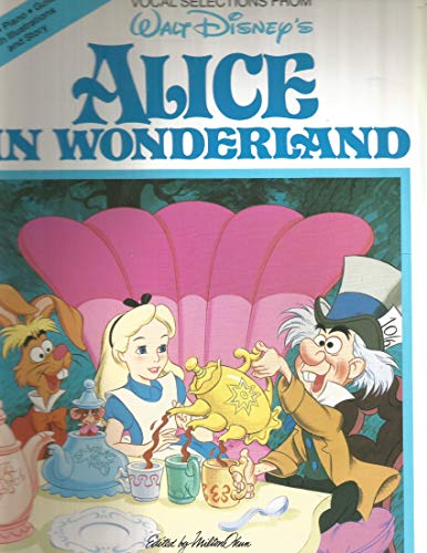 Stock image for Vocal Selections from Walt Disney's Alice in Wonderland: Vocal, Piano, Guitar, with Illustrations for sale by HPB-Emerald