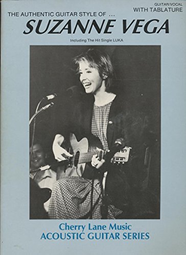 The Authentic Guitar Style of Suzanne Vega with Tablature by Mark Phillips (1989-05-03) (9780895243751) by Mark Phillips