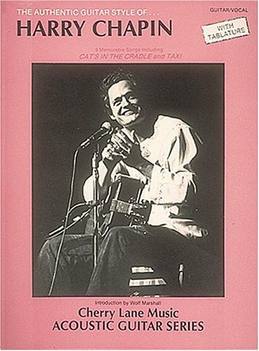 9780895243843: The Authentic Guitar Style of Harry Chapin with Tablature (Harry Chapin - Authentic Guitar Style)