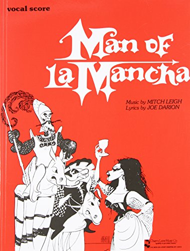 9780895245588: Man of la mancha chant: Vocal Score
