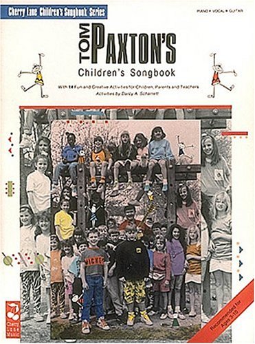 Tom Paxton - Children's Songbook (9780895245632) by Paxton, Tom