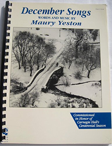 Maury Yeston - December Songs (9780895246790) by Yeston, Maury