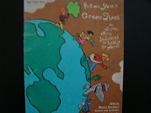 Imagen de archivo de Put on Your Green Shoes: An All Star Album Dedicated to Healing the Planet a la venta por Stillwaters Environmental Ctr of the Great Peninsula Conservancy