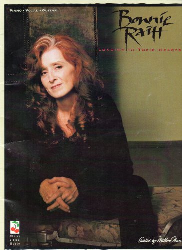 9780895248442: Bonnie Raitt - Longing in Their Hearts: Longing in Their Hearts - Piano/Vocal/Guitar