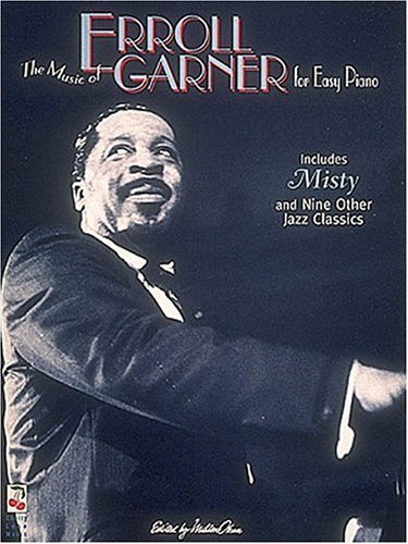 The Music Of Erroll Garner (9780895248602) by Garner, Erroll